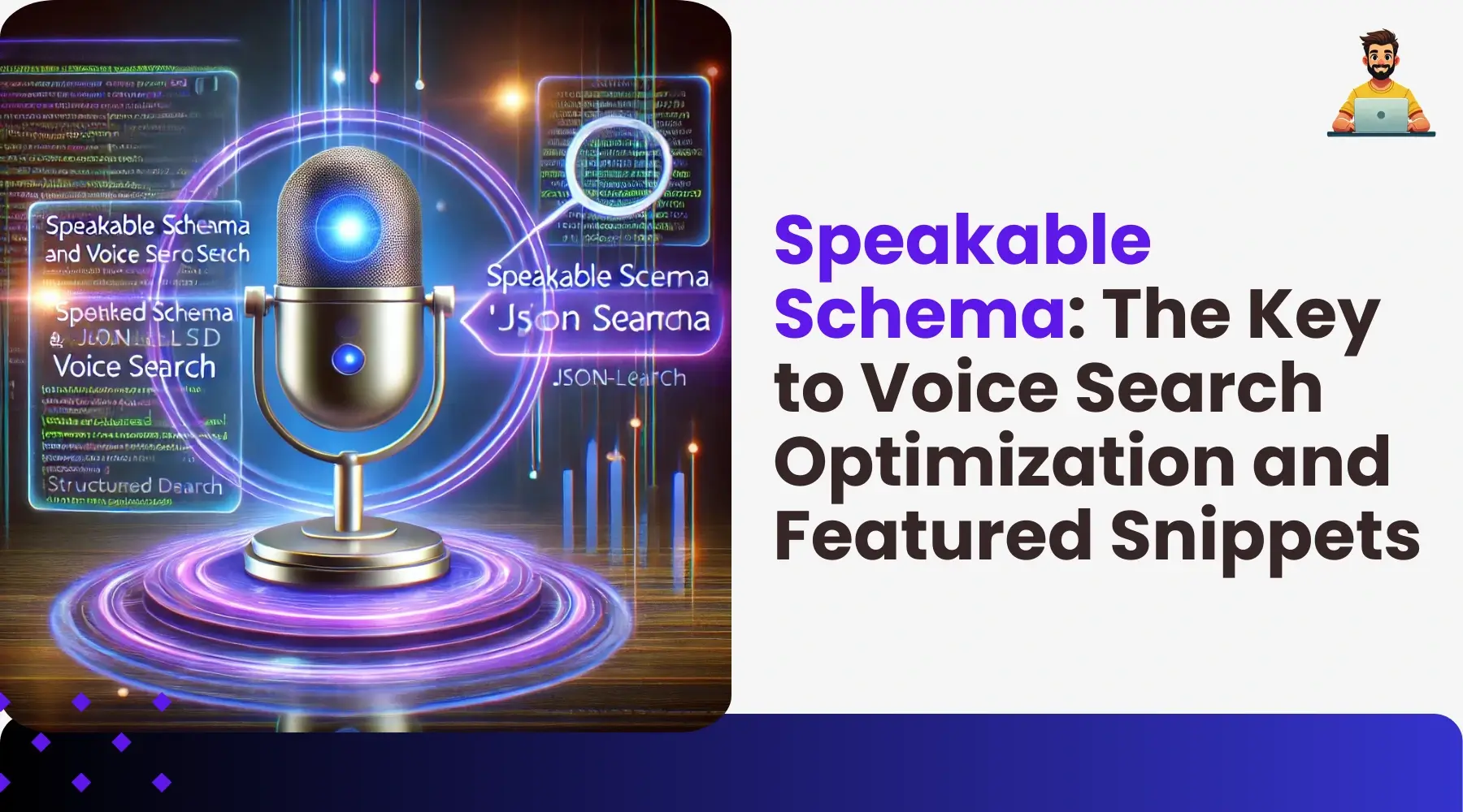 Digital Marketing for Local Shops in Jamshedpur 21 Speakable Schema: The Key to Voice Search Optimization and Featured Snippets