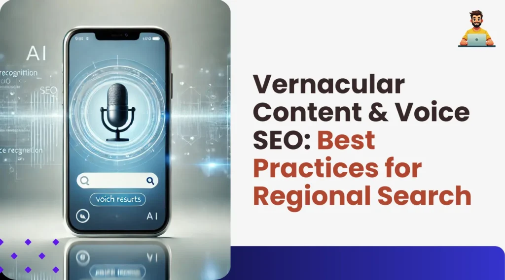 Vernacular Content in Voice SEO