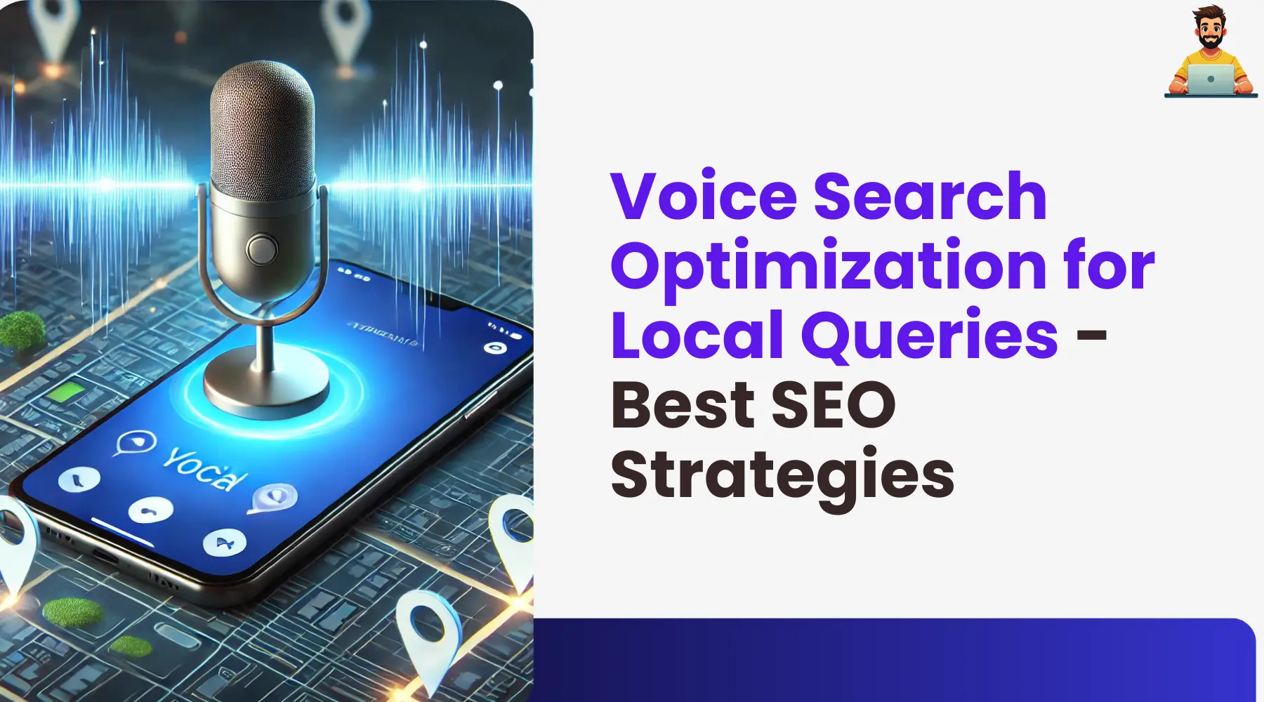Master Voice Search Optimization & Dominate Local SEO